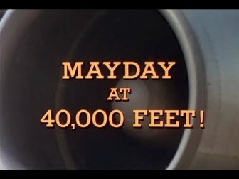 Mayday At 40000 Feet!